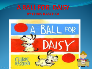A BALL FOR  DAISY.ppsx