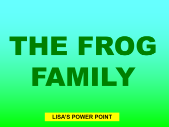 the frog family 151016.ppsx