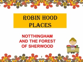 ROBIN HOOD PLACES BY ME.ppsx