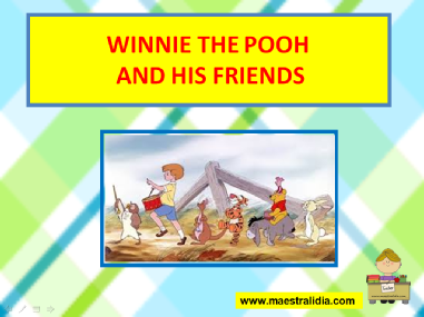 WINNIE THE POOH BY ME.ppsx